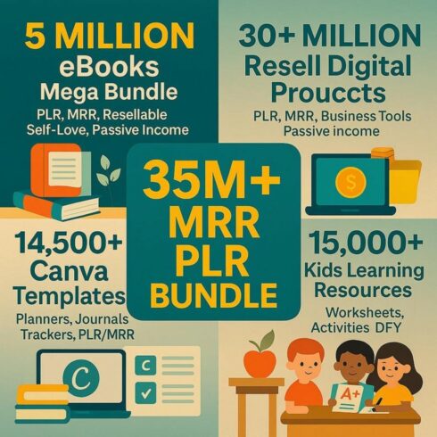 Mega 35M+ PLR MRR Digital Product Bundle – eBooks, Canva Templates, Kids Worksheets Digital cover image.