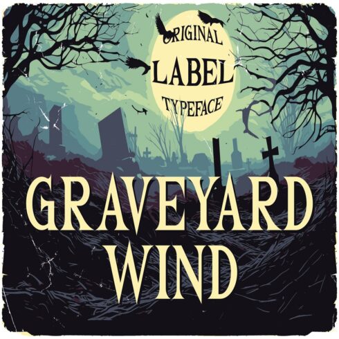 Graveyard Wind label font cover image.
