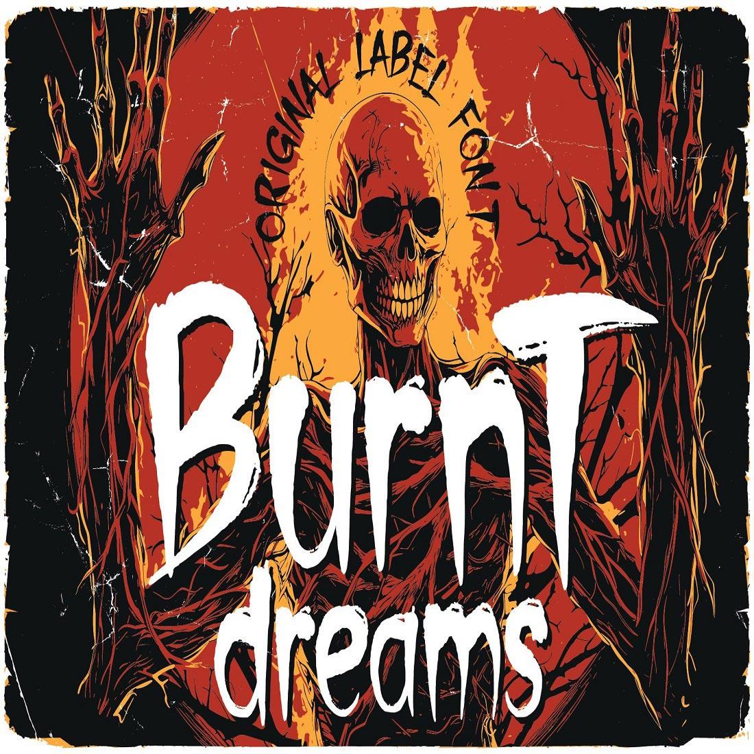 Burnt Dreams label font cover image.
