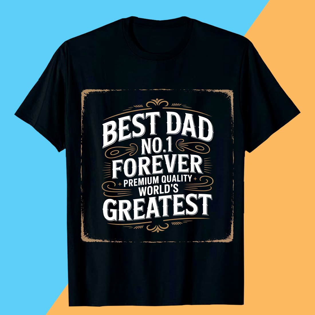 best dad no.1 forever premium quality worlds greatest 1 632