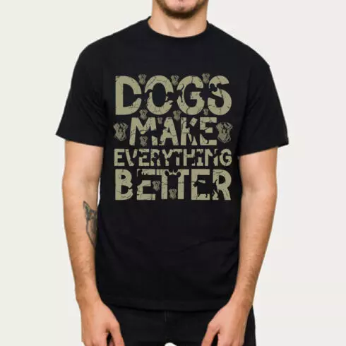 Dogs Make Everything Better t-shirt design cover image.