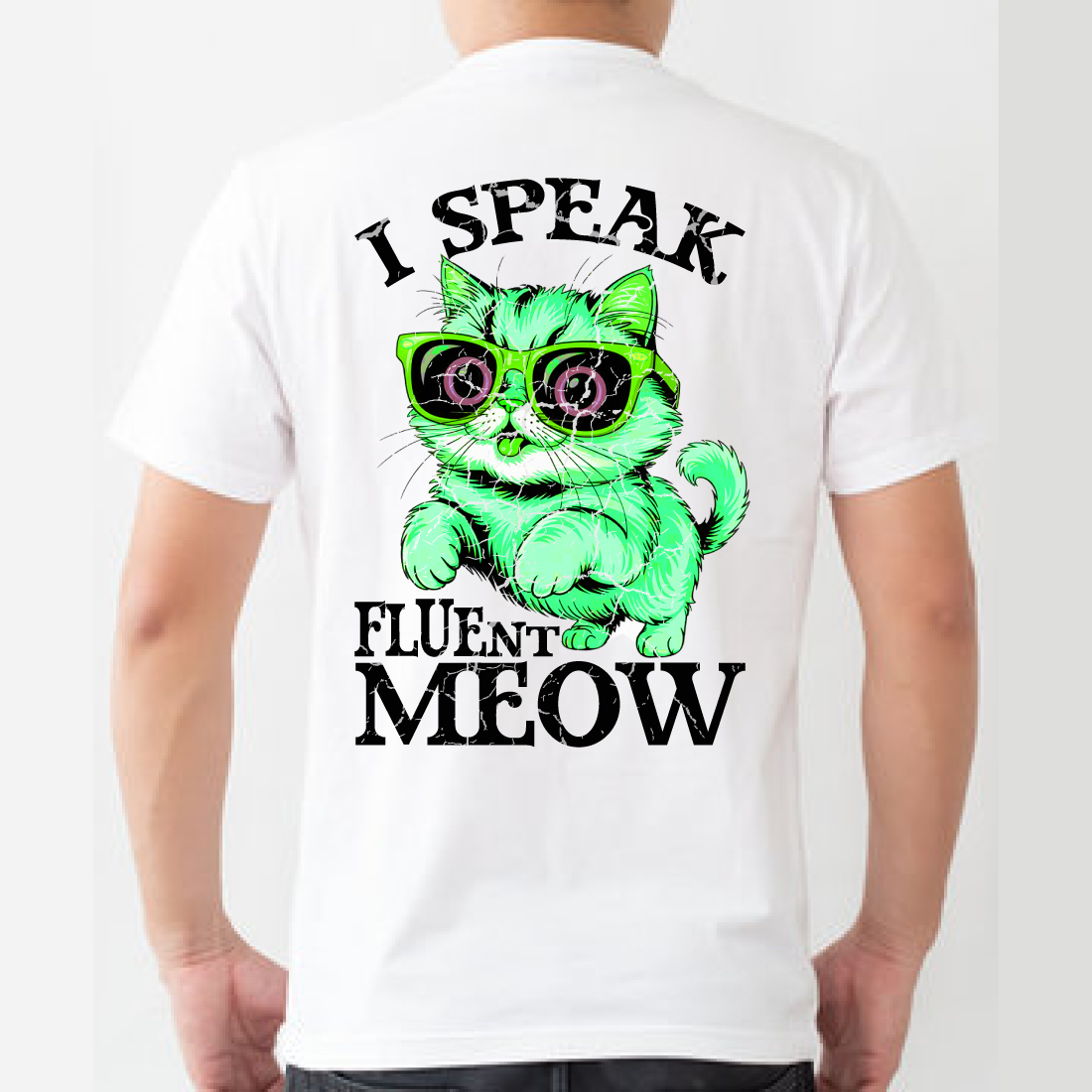 I Speak Fluent Meow t-shirt design preview image.