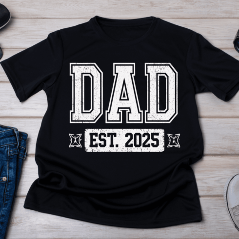 Dad Est 2025 T-Shirt Design cover image.