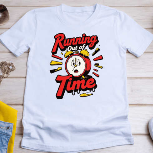 Running Out of Time T-Shirt Design cover image.