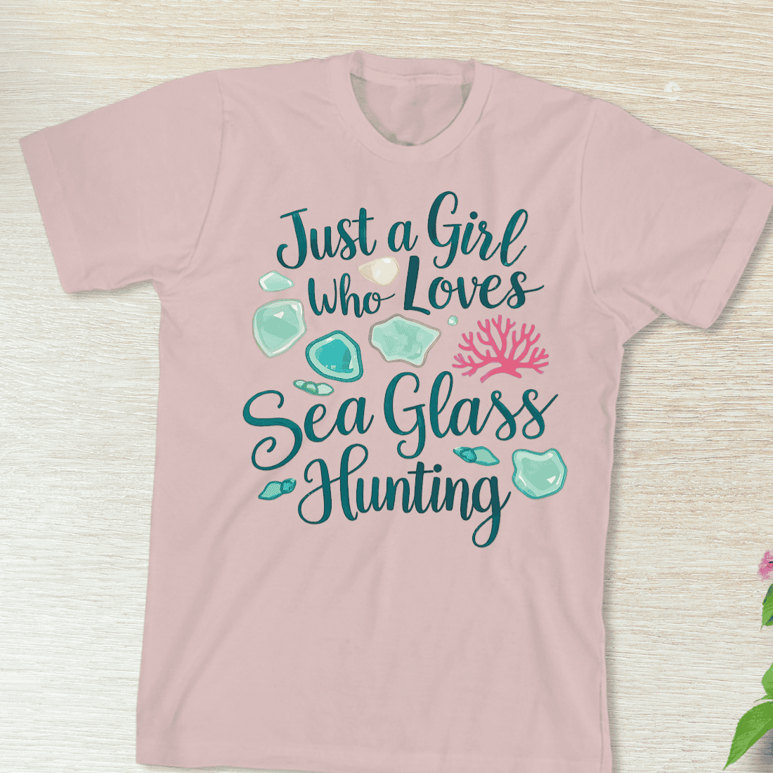 Just a Girl Loves Sea Glass Hunting T-Shirt Design preview image.
