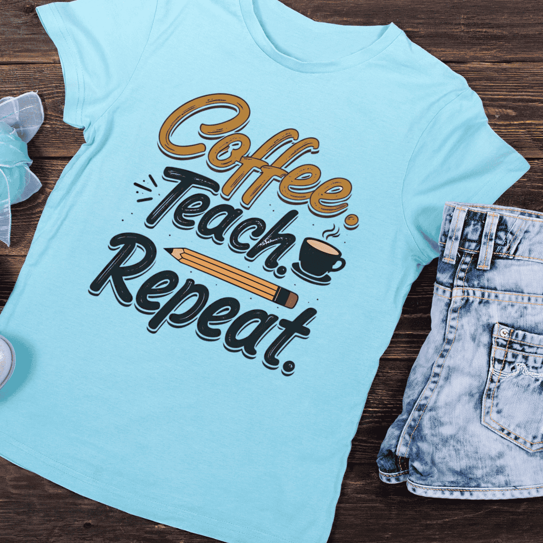 Coffee Teach Repeat Teacher T-Shirt Design preview image.