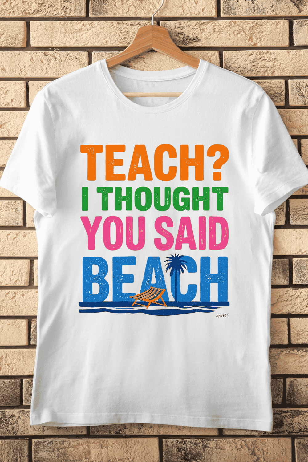 Teach I Thought You Said Beach T-Shirt Design pinterest preview image.