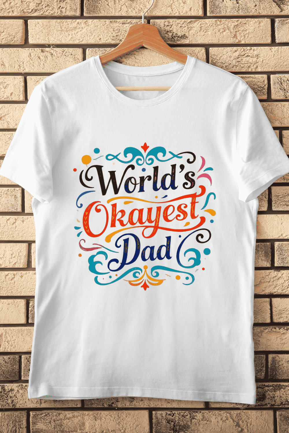 Okayest Dad Slogan T-Shirt Design pinterest preview image.