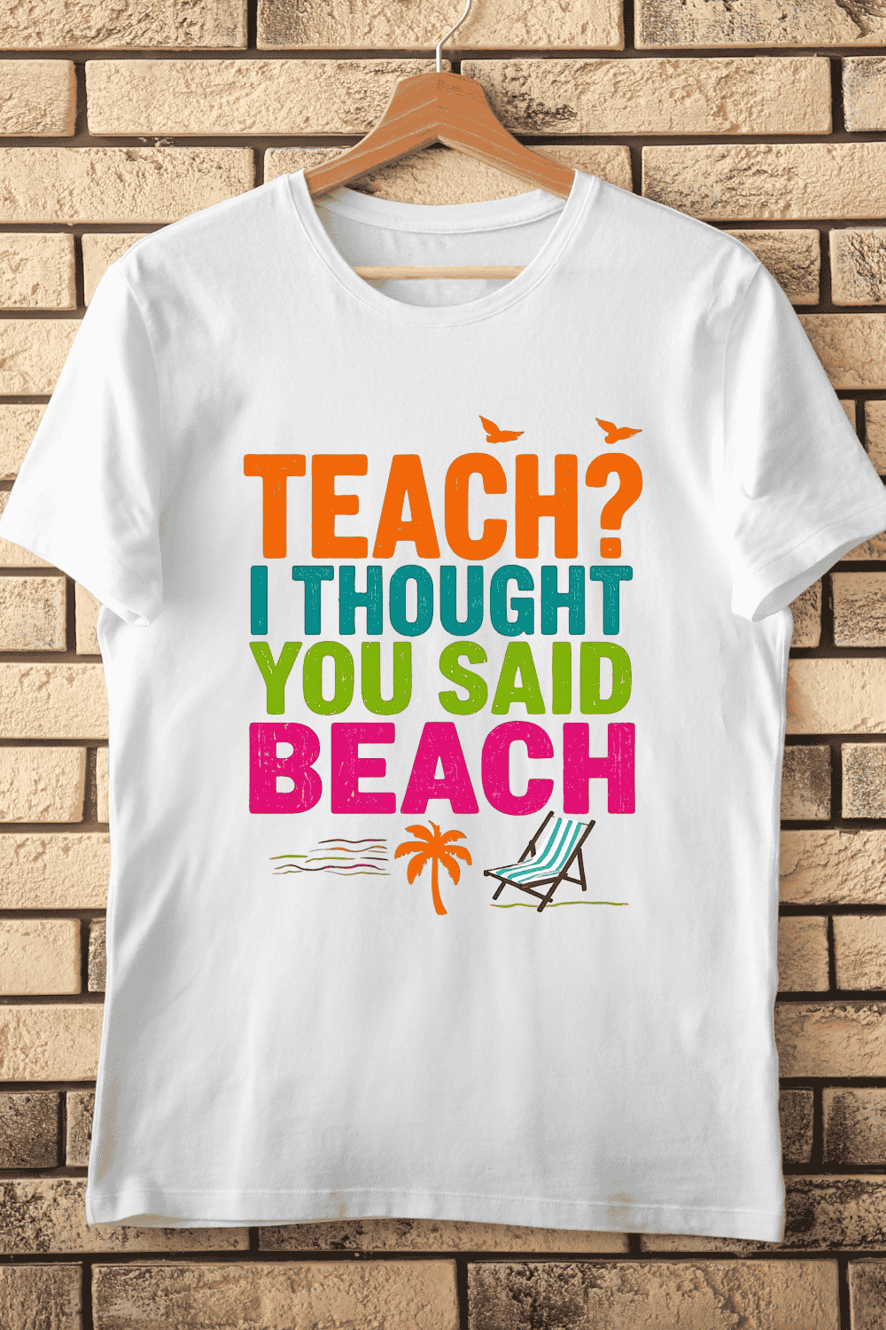 Funny Teacher Summer Vacation Beach Quote T-Shirt Design pinterest preview image.