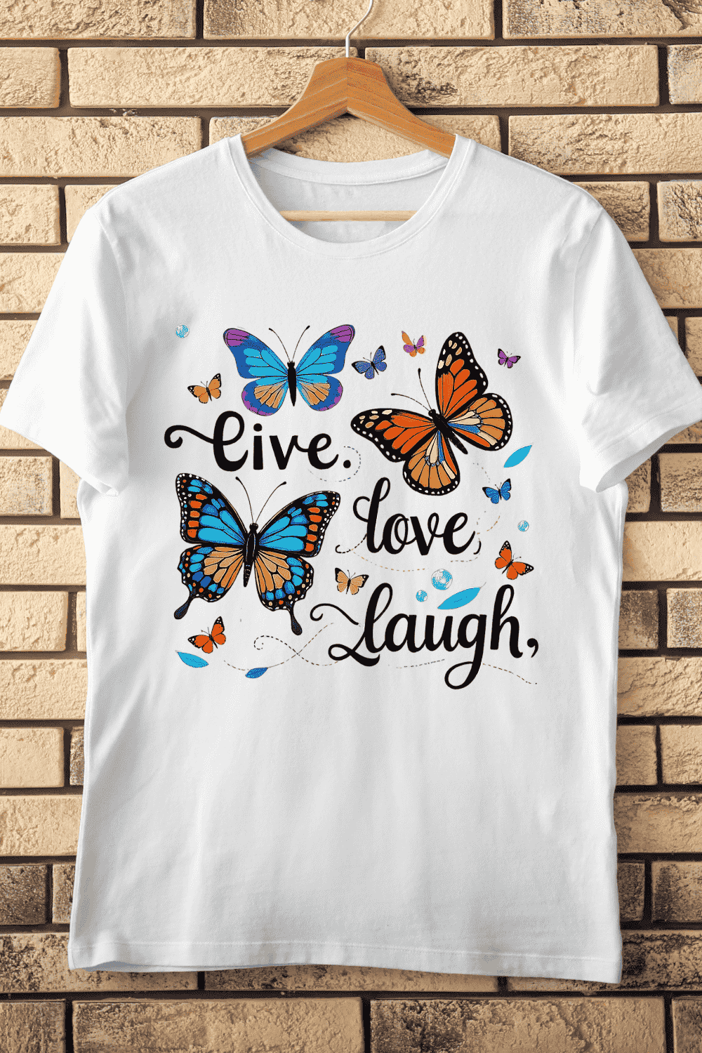 Live Love Laugh Butterflies T-Shirt Design pinterest preview image.