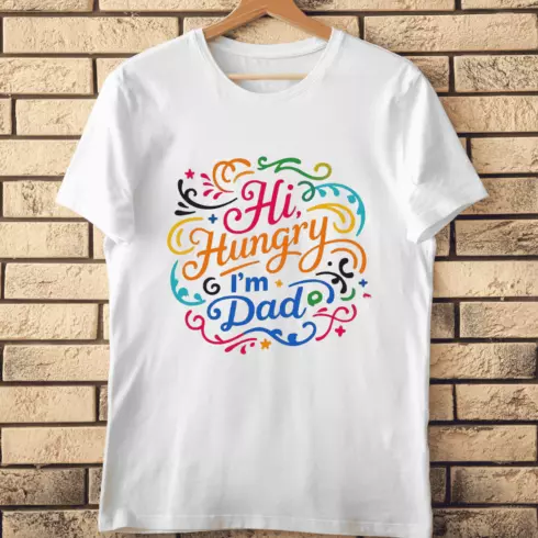 Hi Hungry I'm Dad Colorful Typography T-Shirt Design cover image.