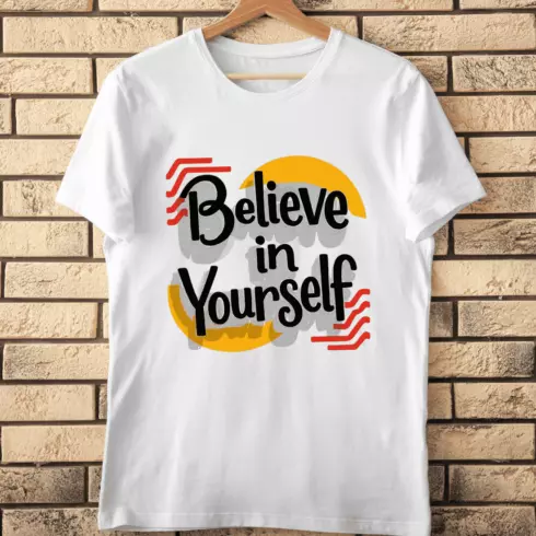 Believe in Yourself Bold Typography T-Shirt Design cover image.