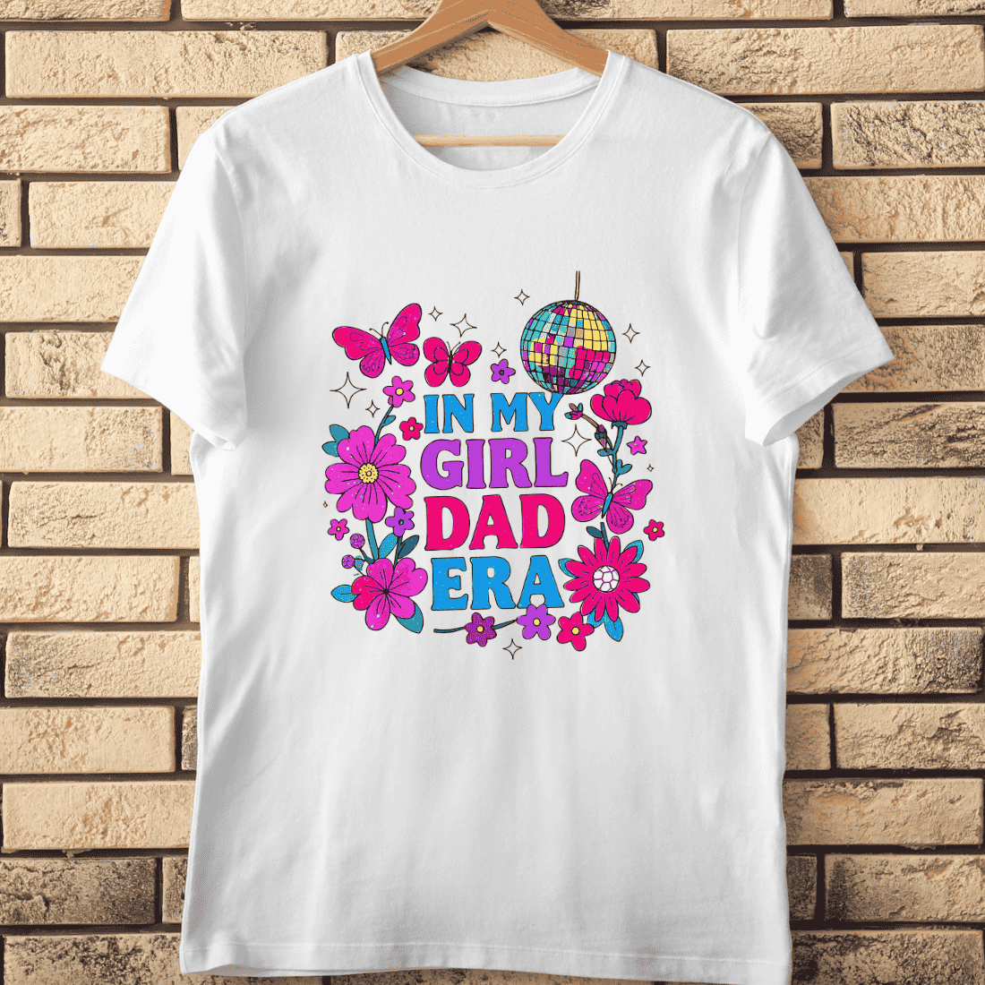 I'm In My Girl Dad Era T-Shirt Design cover image.