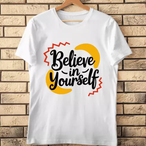 Believe in Yourself Encouragement T-Shirt Design cover image.