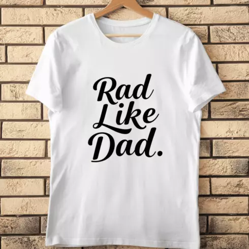 Rad Like Dad Simple Typography T-Shirt Design cover image.