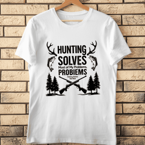 Funny Hunting Fishing Quote T-Shirt Design cover image.