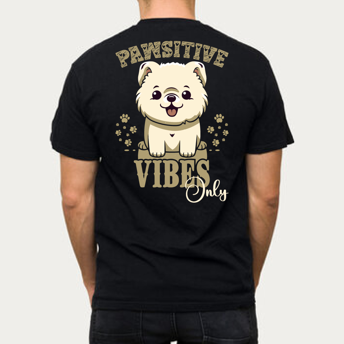 Pawsitive Vibes Only t-shirt preview image.