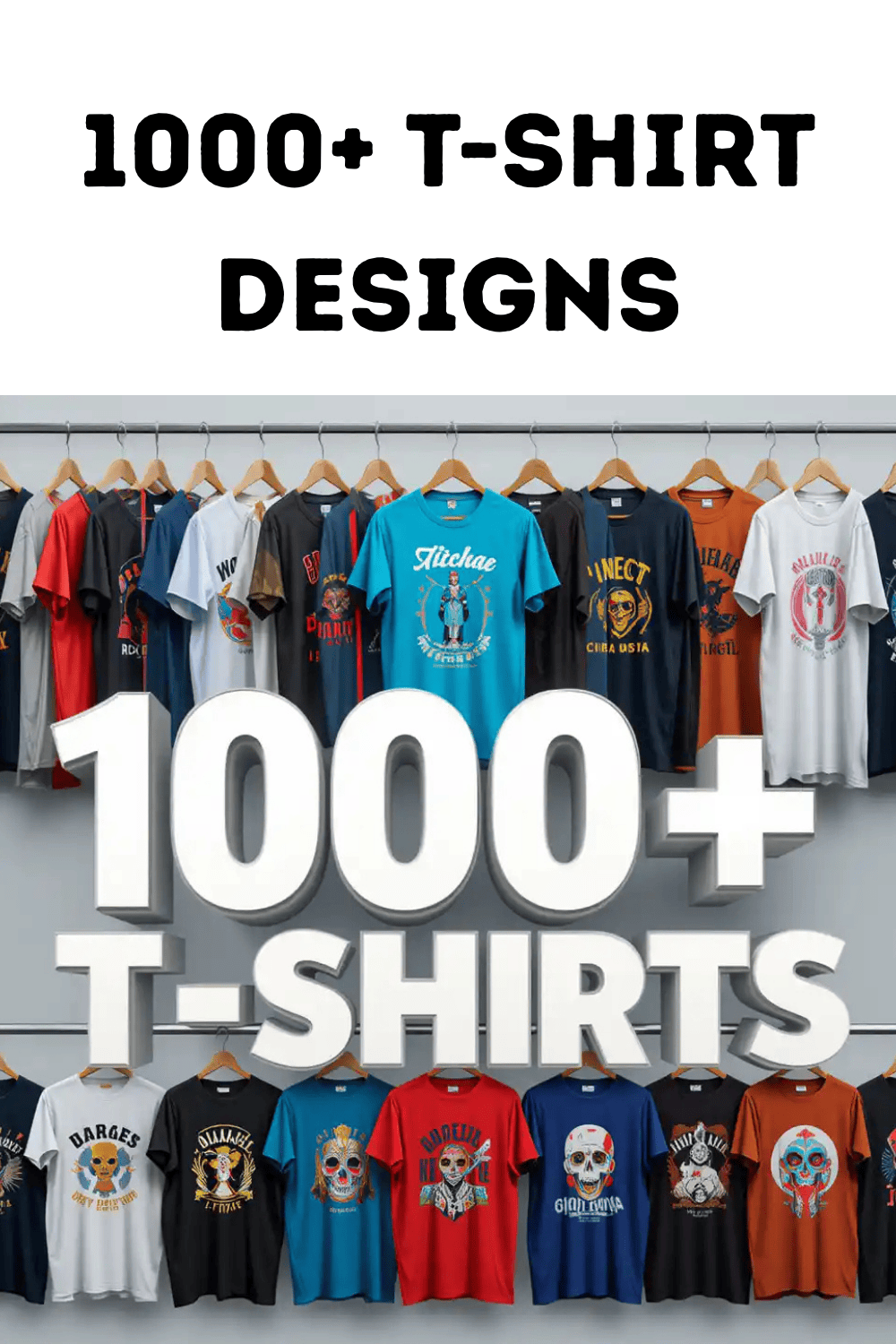 1000+ T-Shirt Designs – Trendy, Print-Ready & Editable Templates pinterest preview image.