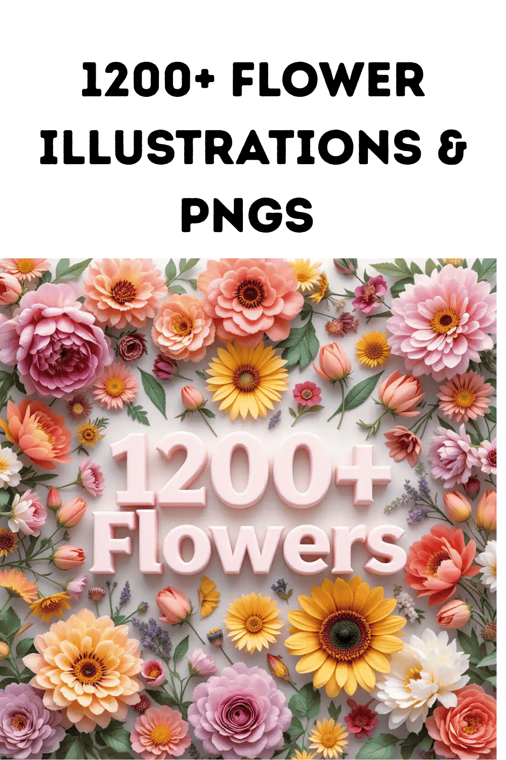 1200+ Flower Illustrations & PNGs – Colorful, High-Resolution Floral Collection pinterest preview image.