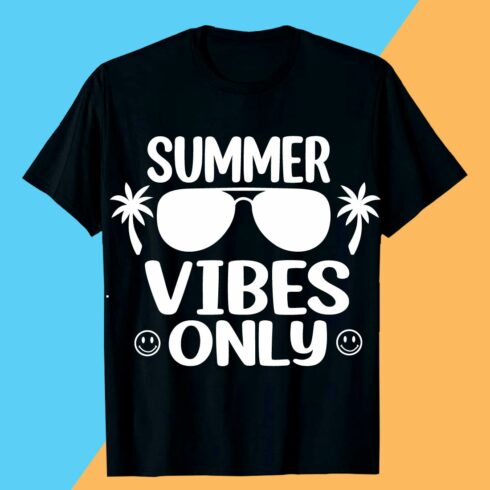 SUMMER VIBES ONLY SUMMER SVG T shirt Design cover image.