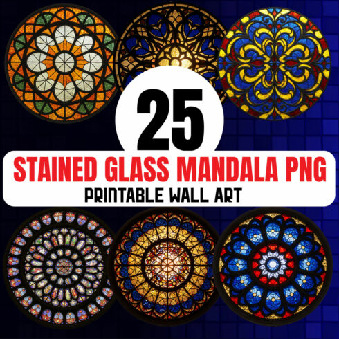 25 Stained Glass Mandala PNG Printable Wall Art cover image.