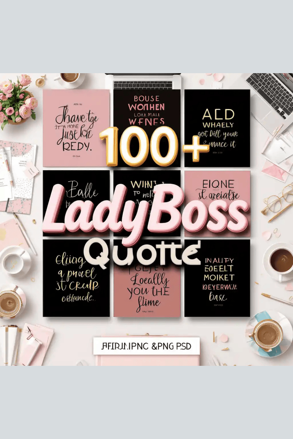 LadyBoss Quotes Bundle – 100+ Empowering Quotes for Women Entrepreneurs & Boss Babes pinterest preview image.