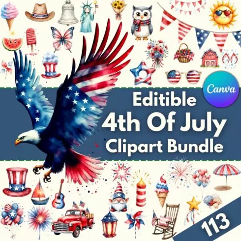 113 Editable Watercolor 4th of July Clipart Bundle | Patriotic Summer PNGs | Independence Day Stickers, Sublimation, Digital Download cover image.