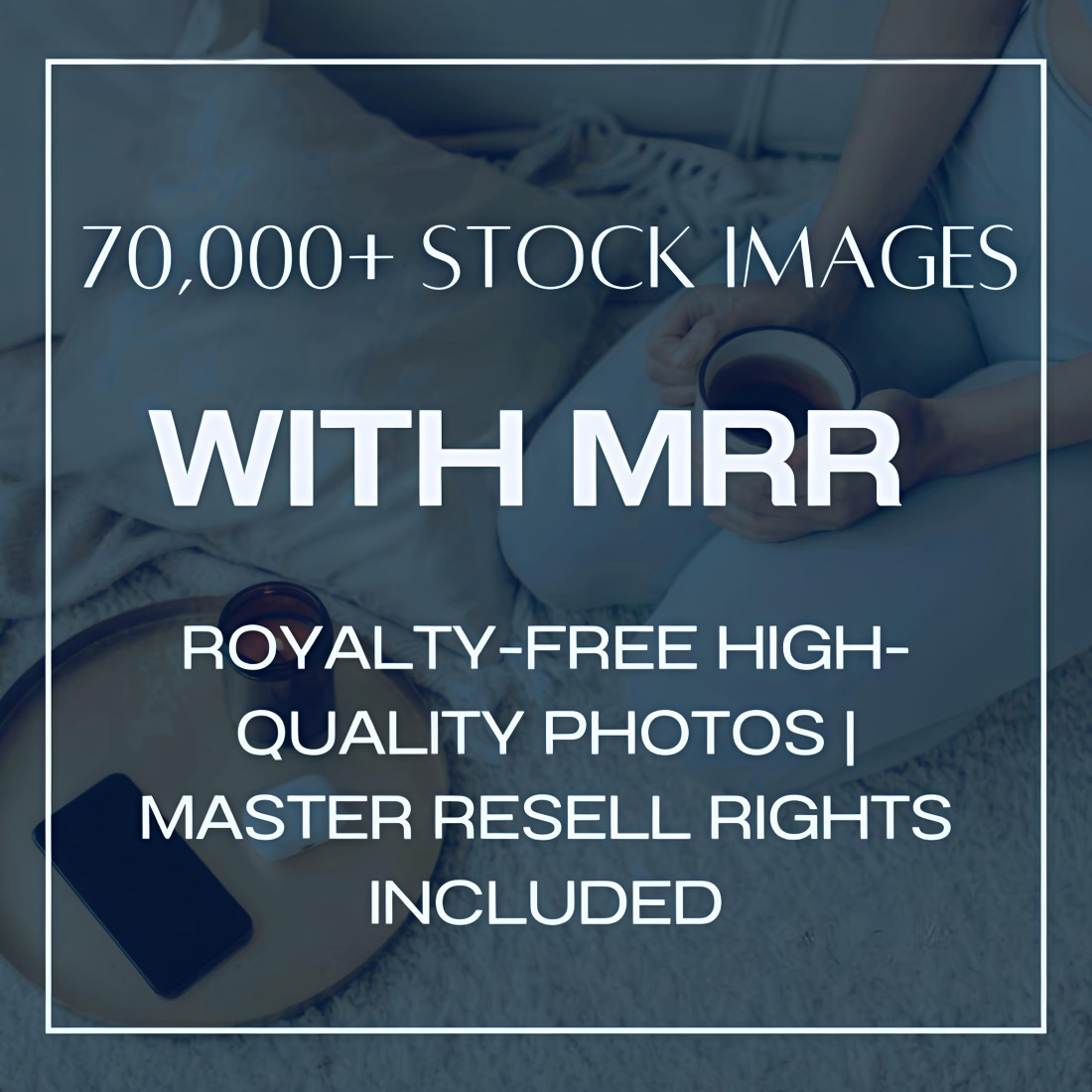 70,000+ Stock Images with MRR | Royalty-Free High-Quality Photos | Master Resell Rights Included, Premium Stock Fotos, Faceless Images, PLR cover image.