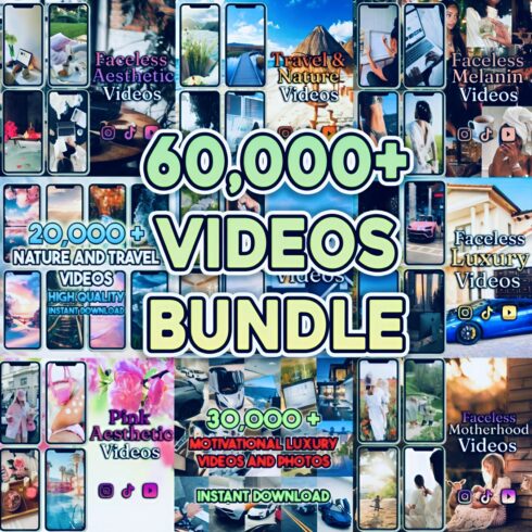 60,000 Video Bundle: Faceless, Nature Travel Aesthetic Lifestyle Vlogs, Motivational, Melanin, Real Estate Instagram Stories Tiktok YouTube bundle cover image.