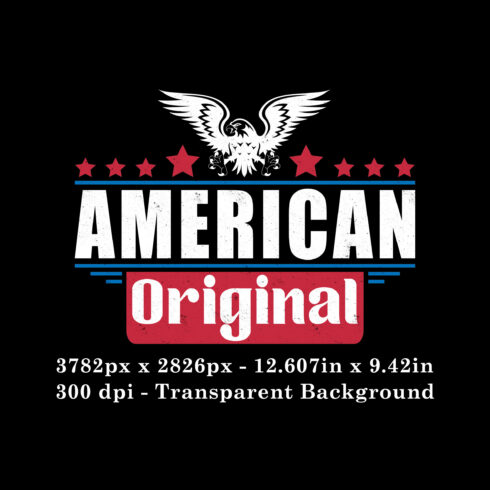 American Original - USA Red White & Blue - 4th Of July Patriotic Eagle Design cover image.