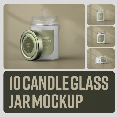 10 Mockups of Candles in a Glass Jar with a Lid vol01 cover image.
