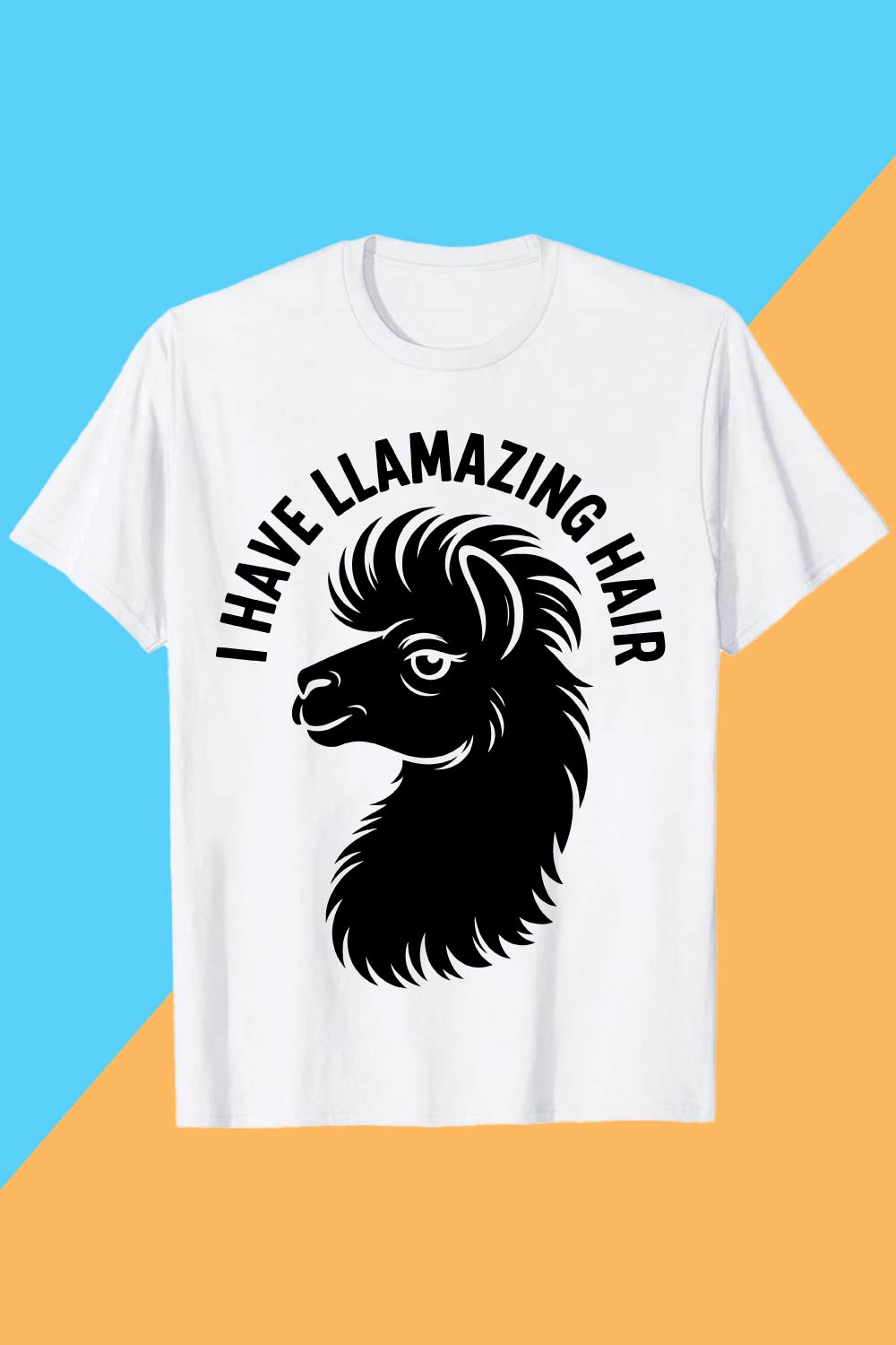 I-HAVE-LLAMAZING-HAIR Llama PET T shirt T shirt Design PNG File T shirt T shirt Design PNG File pinterest preview image.