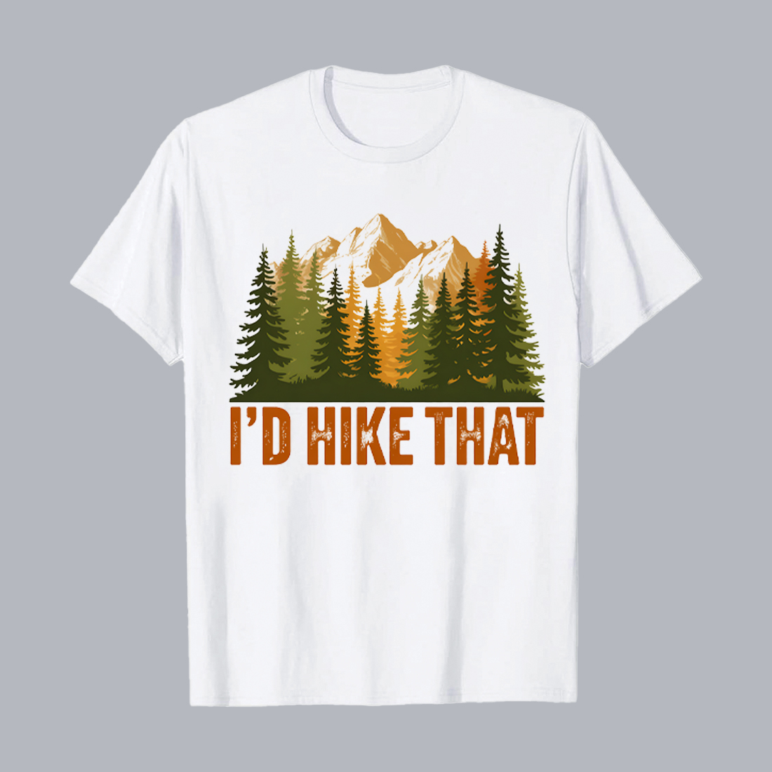 I'D HIKE THAT Rustic Vintage Mountain Landscape: Autumnal Forest, Majestic Peaks, Inspirational Hiking Scene Hiking Camping T shirt PNG File preview image.
