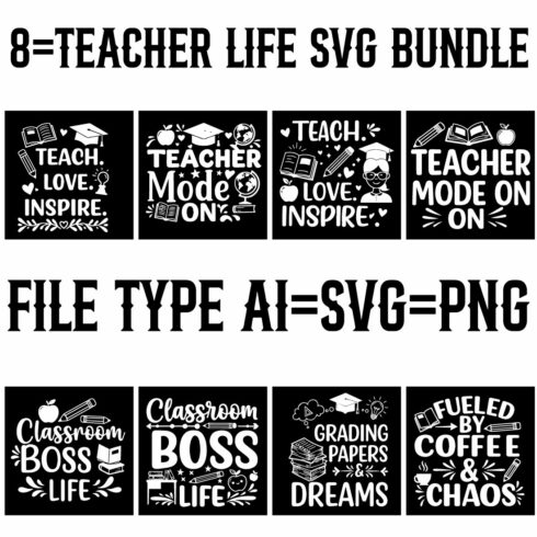 8+ Teacher Life SVG Bundle | Funny & Inspirational School Quotes for Cricut cover image.