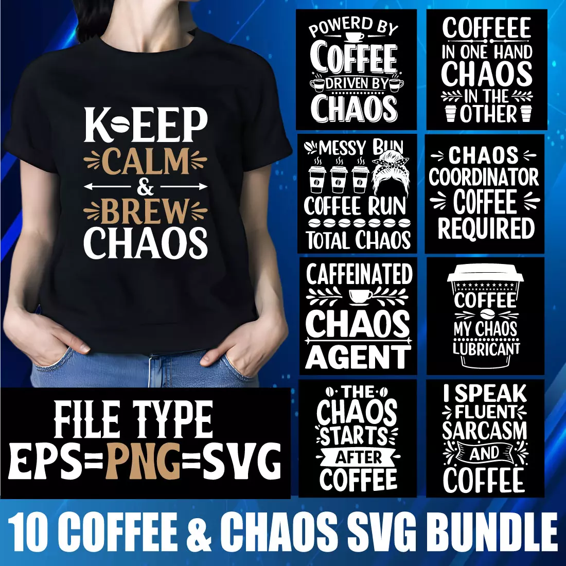 10+ Coffee & Chaos SVG Bundle – Funny Coffee Lover Quotes for T-Shirts & Mugs cover image.
