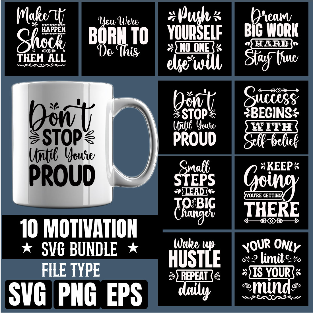 10 Motivational SVG Bundle – Inspirational Mug & T-shirt Designs for Cricut cover image.
