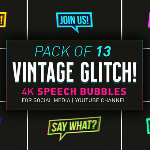Pack Of 13 Vintage Glitch 4K Speech Bubbles! cover image.