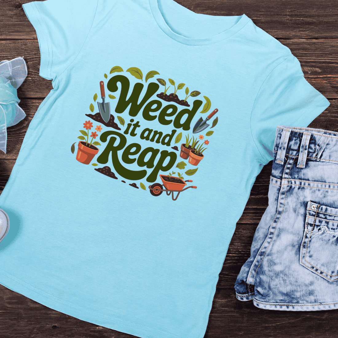 Weed It and Reap Gardening Quote T-Shirt Design preview image.