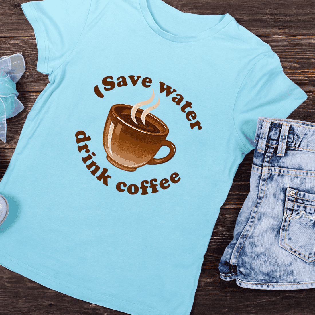Save Water Drink Coffee PNG for T-Shirts Design preview image.