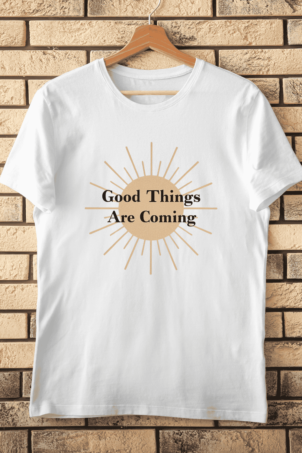 Good Things Are Coming Quote T-Shirt Design pinterest preview image.