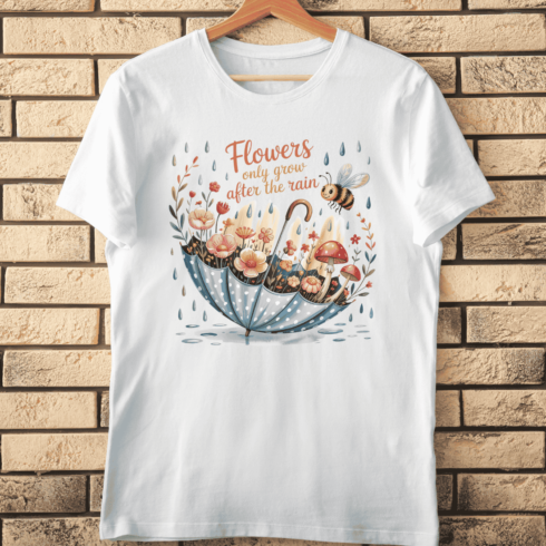 Flowers Grow After Rain PNG for T-Shirt Design cover image.