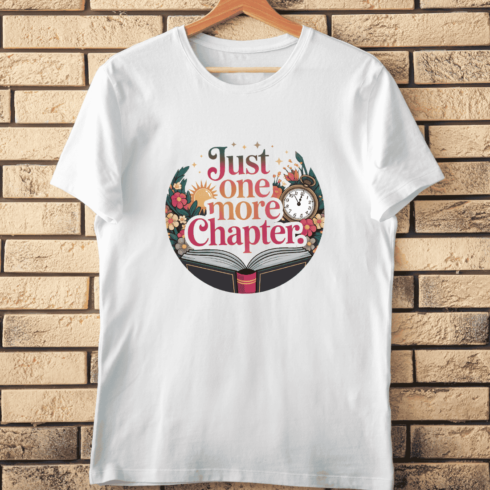 Just One More Chapter T-Shirt Design cover image.