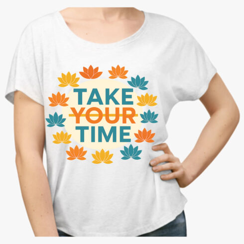 Take Your Time - Lotus Flowers Self-Care Motivational T-Shirt Design cover image.