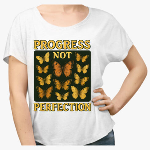 Progress Not Perfection Butterfly T-Shirt Design cover image.