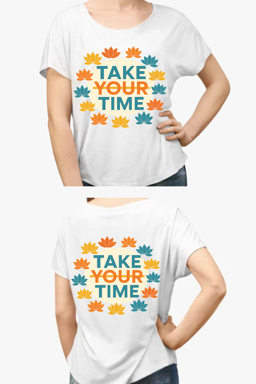Take Your Time - Lotus Flowers Self-Care Motivational T-Shirt Design pinterest preview image.