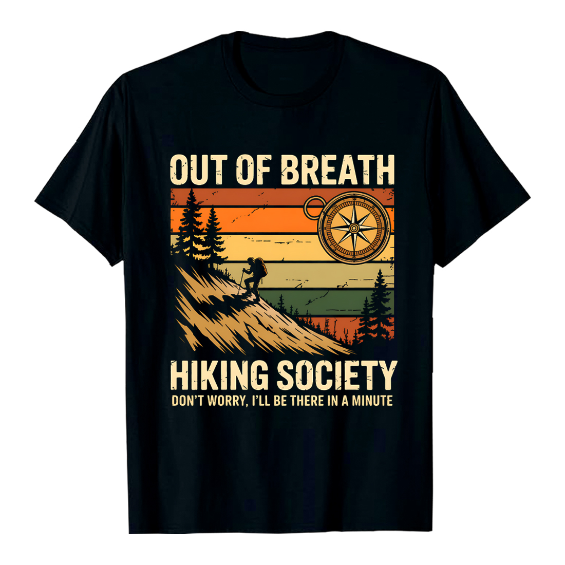 out of breath hiking society dont worry ill be there in a minute 01 800