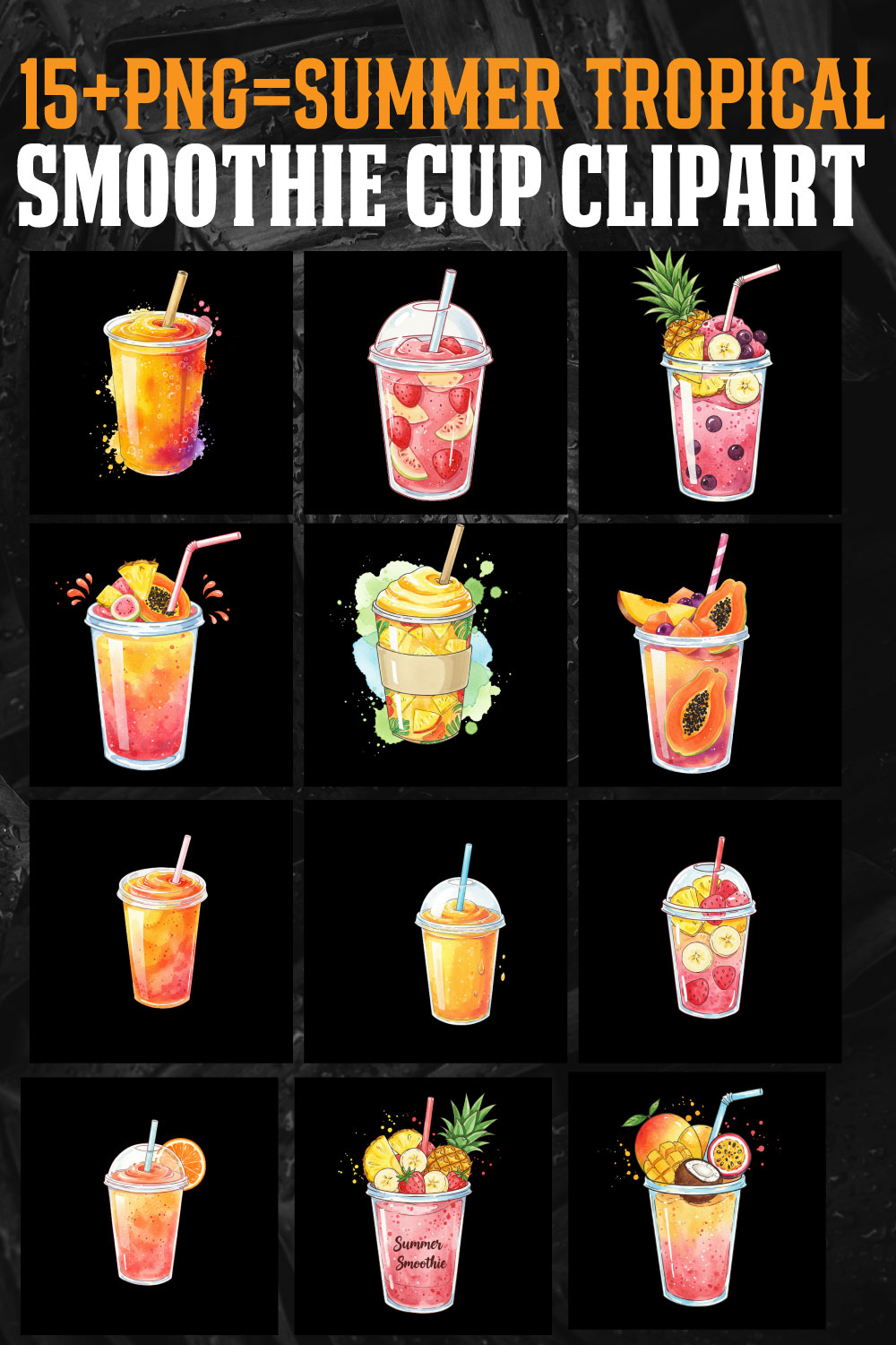 15+ Summer Tropical Smoothie Cup Clipart PNG | High-Res Sublimation Graphics pinterest preview image.