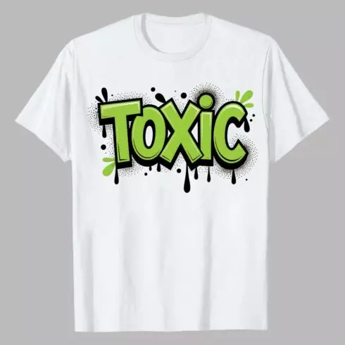 2 Design TOXIC” green graffiti-style t-shirt design Toxic Graffiti Drip Style Bold Statement Shirt Graffiti motivation T shirt PNG File cover image.