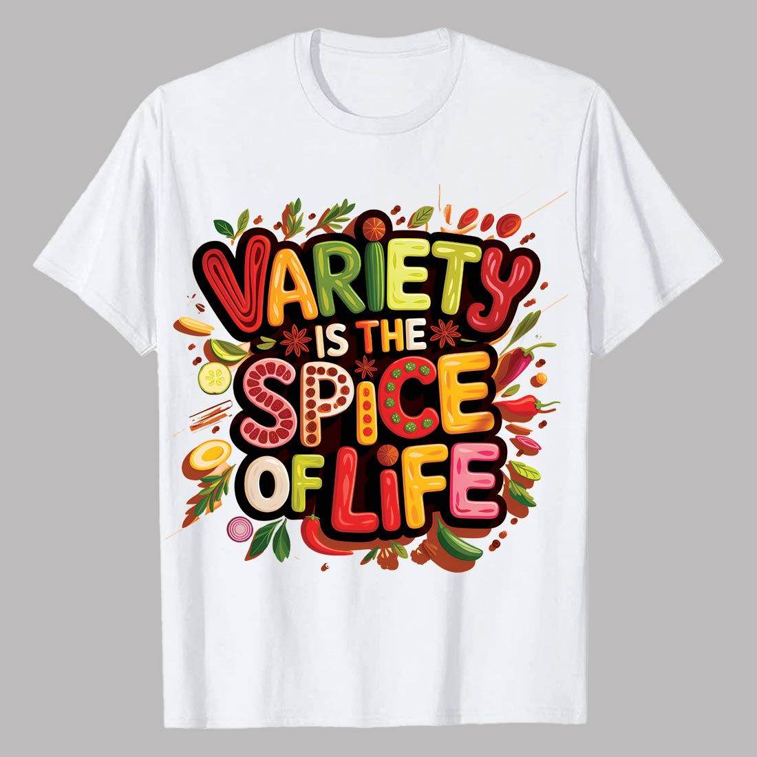 2 Design Variety Is the Spice of Life Variety Is the Spice of Life Shirt Graffiti motivation T shirt PNG File cover image.
