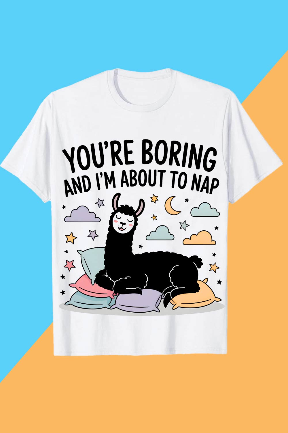 YOU'RE-BORING-AND-I'M-ABOUT-TO-NAP- Llama PET T shirt T shirt Design PNG File T shirt T shirt Design PNG File pinterest preview image.